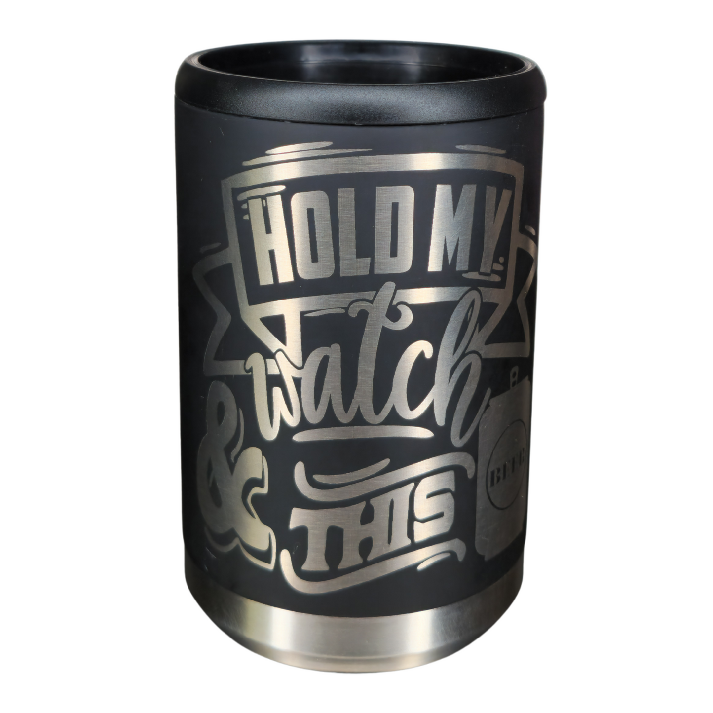 12oz Can Cooler - Hold My Beer & Watch This