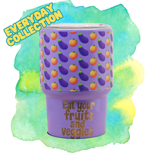 3oz Mini Tumbler - Eat Your Fruits and Veggies